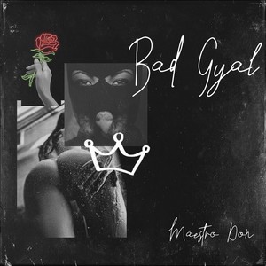 Bad Gyal (Explicit)