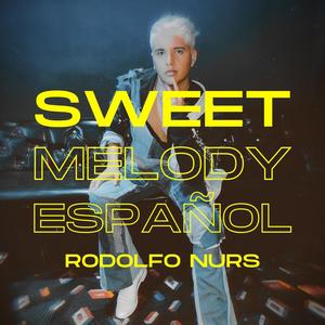 Sweet Melody (Versión en Español)