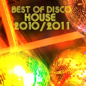 Best of Disco House 2010 - 2011