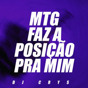 MTG Faz a Posição Pra Mim (Explicit)