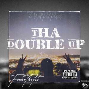 Tha Double Up (Explicit)