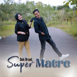 SUPER MATRE