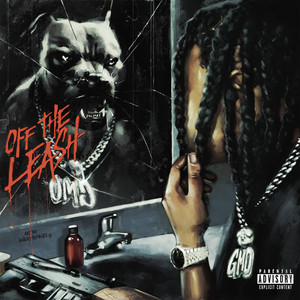 Off The Leash (Explicit)