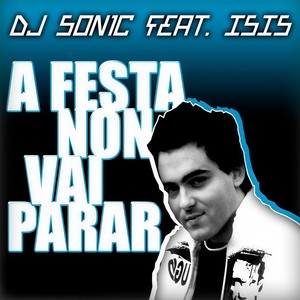 A Festa Non Vai Parar (Extended Version)