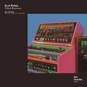 Eyal Rabia - Tribal Rainbow