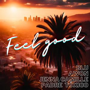Feel Good (feat. Blu)