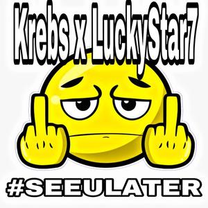 #SEEULATER (feat. Krebs & LuckyStar7)