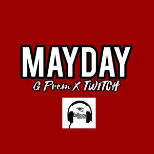 Mayday (Explicit)