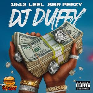 DJ DUFFEY (feat. SBR Peezyy) (Explicit)
