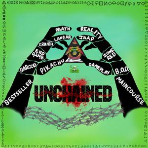 UNCHAINED (Explicit)