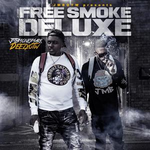 Free Smoke (Deluxe) [Explicit]