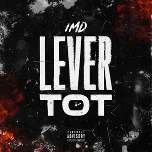 Lever tot (Explicit)