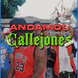 Andamos Por Los Callejones