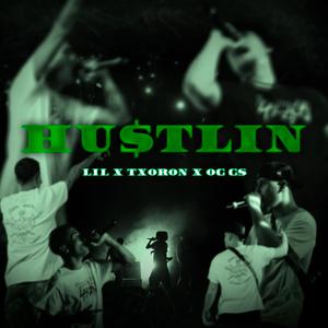 Hustlin (Explicit)
