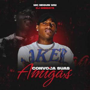Convoca Suas Amigas (Explicit)