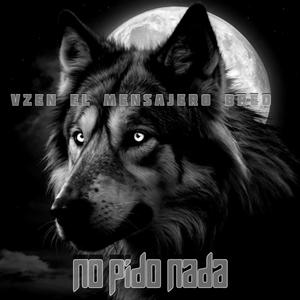 No pido nada (feat. el mensajero & breo) [Explicit]