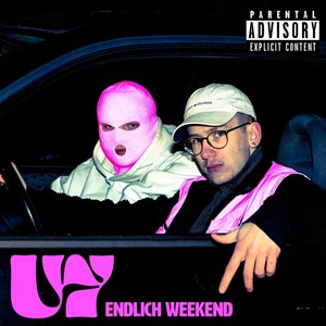 Endlich Weekend (Explicit)