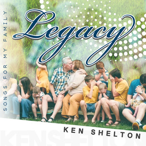 Legacy, Songs for My Family