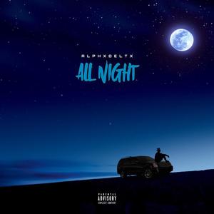 All Night (Explicit)