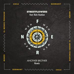 Streetflowers (feat. Rick Santino) (Another Brother Remix|Explicit)