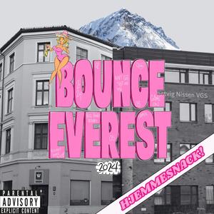 Bounce Everest 2024 (Hjemmesnekk) (feat. Bohnerguru, Formue, SL-nator & Silver)