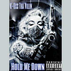 Hold Me Down (Explicit)