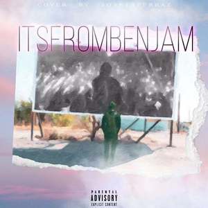 ITSFROMBENJAM