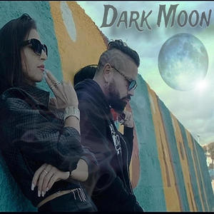 DARK MOON (Explicit)