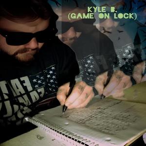 Game on Lock (Explicit)