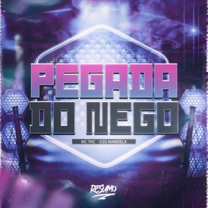 PEGADA DE NEGO (Explicit)