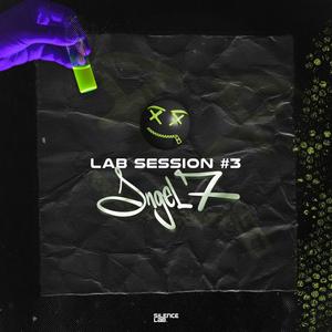 Lab Session #3 (feat. Angel7)