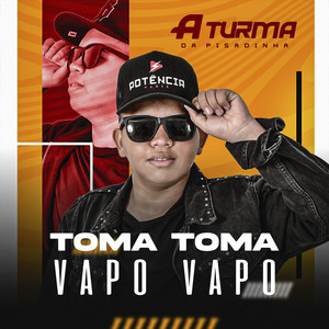 Toma Toma Vapo Vapo (Explicit)