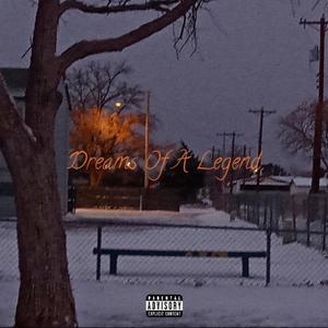 DREAMS OF A LEGEND (feat. $ydd) [Explicit]