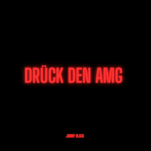 Drück Den Amg