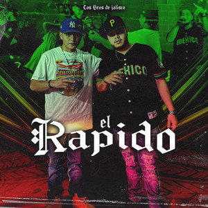 El Rápido (Explicit)