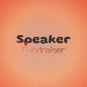 Speaker Fundraiser