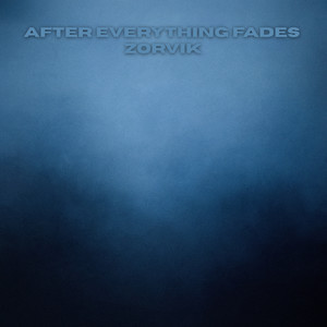 after everything fades