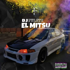 El Mitsu (Explicit)