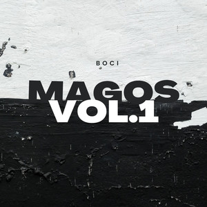 MAGOS, VOL. 1 (Explicit)