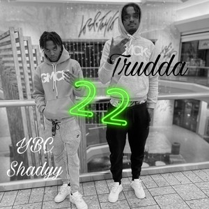 Twenty Two (Faint) (feat. Trudda) [Explicit]