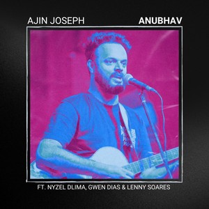 Anubhav (feat. Nyzel Dlima, Gwen Dias & Lenny Soares)