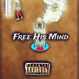 Free his mind (Explicit)