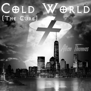 Cold World (The Cure) (feat. Yodi Da Hustler)