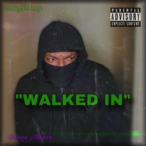 Walked In (Explicit)