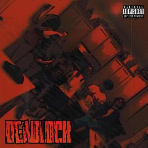 DeadLock (feat. Jahake) [Explicit]