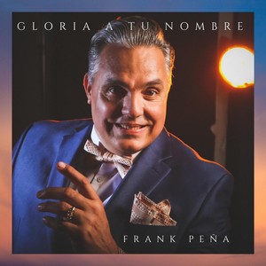 Gloria a Tu Nombre