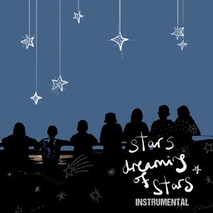 Stars Dreaming of Stars (Inst.)