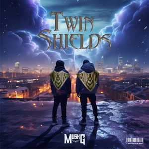 Twin Shields (Explicit)