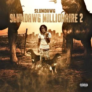 SlumDawg Millionaire 2 (Explicit)