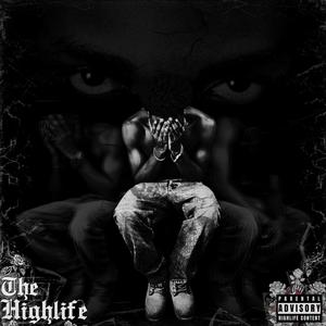 The Highlife (Explicit)